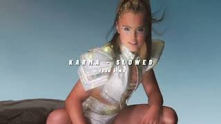 JoJo Siwa  KARMA slowed amp reverb [upl. by Gurevich]