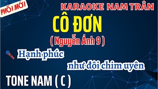 Karaoke Cô Đơn  Nguyễn Ánh 9  Tone Nam  Nam Trân [upl. by Bara507]