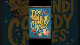 Top 5 Hindi Comedy Movies of All Times comedy weekend chillmode shorts bollywood [upl. by Lentha]