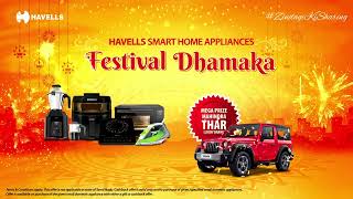 Havells Festival Dhamaka  Win An SUV  Hexo Mixer Grinder  Insta Cook TC20  Zindagi Ki Sharing [upl. by Avad]