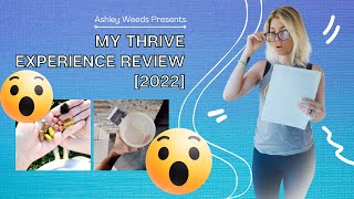 My Thrive Experience Review 2022 [upl. by Lenzi690]