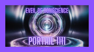 💫Portail 1111🌍 Energies [upl. by Margret880]