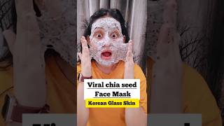 🌟Viral Korean Chia Seed Face Mask✨Korean Glass Skinshorts skincare skin beauty diy cleanskin [upl. by Claudine]