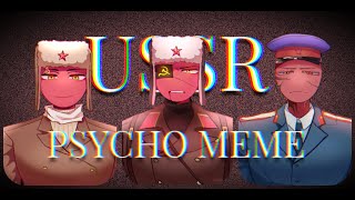 COUNTRYHUMANSUSSR Psycho animation meme [upl. by Adnolaj112]