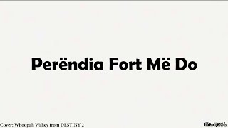 Perëndia Fort Më Do [upl. by Graehme]