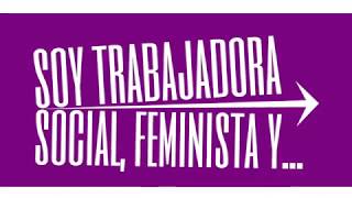 Soy trabajadora social feminista y [upl. by John]