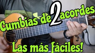 CUMBIAS de 2 ACORDES las más FÁCILES en guitarra [upl. by Doowrehs851]