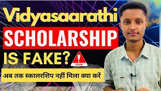 Vidyasaarathi Scholarship is Fake 🚫अब तक स्कालरशिप नहीं मिला क्या करें  Vidyasaarathi Scholarship [upl. by Manon]