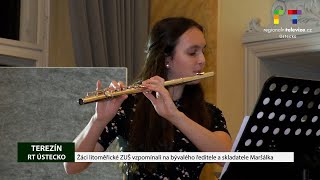 TEREZÍN Žáci litoměřické ZUŠ vzpomínali na bývalého ředitele a skladatele Maršálka🎶🎹🎻👍 [upl. by Ennahtur]