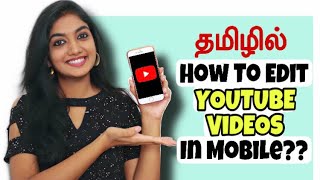 📱Beginner’s Complete Editing Guide  Inshot App Tutorial  How to edit YouTube Videos in Tamil [upl. by Hally352]