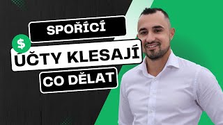 Spořící účty klesají  co dělat [upl. by Arliene]