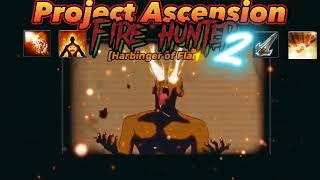 Project Ascension Fire Hunter 2  TBC Edition [upl. by Dincolo]