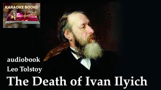 The Death of Ivan Ilyich Chapter 912 Audiobook Subtitled [upl. by Alohcin257]