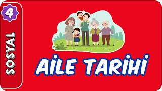 Aile Tarihi  4 Sınıf Sosyal Bilgiler evokul Kampı [upl. by Adnihc]