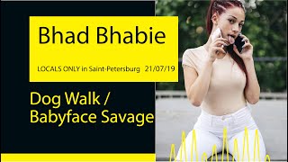 Bhad Bhabie  Dog Walk  Babyface Savage LOCALS ONLY 19SaintPetersburg [upl. by Libna]