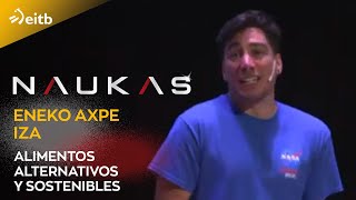 Naukas PRO 2022 Eneko Axpe Iza Alimentos alternativos y sostenibles [upl. by Mariele982]