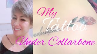 TATTOO UNDER COLLARBONE [upl. by Felecia]