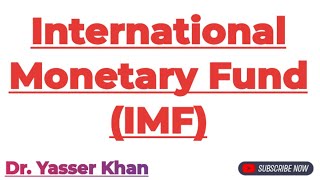 International Monetary Fund  IMF  International Economics  Economics  CUET UGC UPSC NET  Forex [upl. by Enidlareg829]