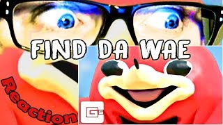 quotFIND DA WAEquot Song by CG5 REACTION  DO YOU KNOW DA WAE [upl. by Adnolahs]