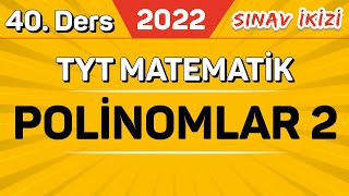 Polinomlar  2 4040  Sınav İkizi Kampı 2022yolcusu  EMRAH HOCA [upl. by Tyson]