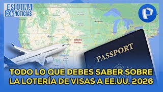 Todo lo que debes saber sobre la lotería de visas a EEUU 2026 [upl. by Nho]