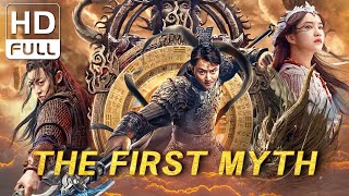 【ENG SUB】The First Myth  FantasyAdventureCostume Action  Chinese Online Movie Channel [upl. by Anyahs]