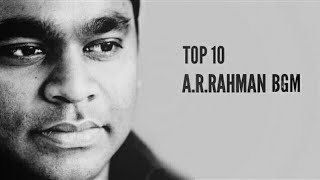 TOP 10 AR RAHMAN BGM Part1 [upl. by Mehcanem926]