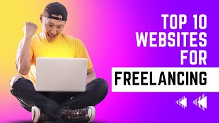 Top 10 Freelancing Websites  Freelancing  Freelance  Freelancing websites [upl. by Roshan749]