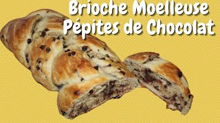 Brioche Maison Tressée Aux Pépites de Chocolat [upl. by Kiryt154]