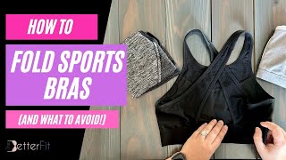 How to Fold a Sports Bra amp What to Avoid [upl. by Orips706]