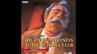 Lord Peter Wimsey  The Unpleasantness at the Bellona Club  BBC RADIO DRAMA [upl. by Allis]