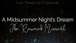 A Midsummer Nights Dream  The Rewired Musical [upl. by Laise844]