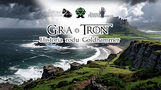 GoT Siarki Historia rodu Goldhammer [upl. by Oliviero]