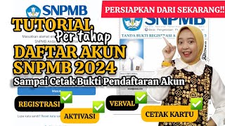 CARA DAFTAR AKUN SNPMB 2024 UNTUK SNBP amp SNBT  LENGKAP SAMPAI CETAK BUKTI PENDAFTARAN [upl. by Ataga102]