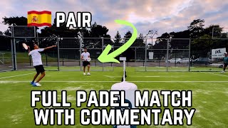 Full Padel Match  Taking on a Spanish pair  Playtomic LvL 40  Intermediate Matchplay [upl. by Wilek]