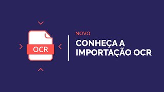 Conheça a Importação OCR [upl. by Isabelita]