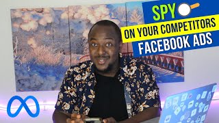 How To Spy and Steal Your Competitors Facebook Ads using Free Facebook Tools 2022 [upl. by Anahpos]