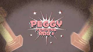 PEGGY  FEMININE RAGE Official Lyric Video [upl. by Imas318]