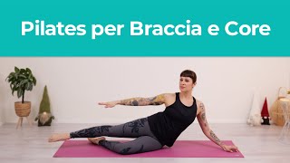 Pilates per Braccia e Core  Esercizi di Pilates a casa [upl. by Agemo554]