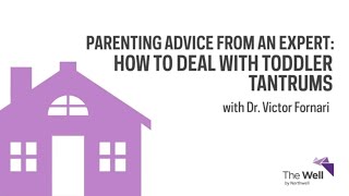 How to Deal With Toddler Tantrums Parenting Advice From an Expert [upl. by Jonna]