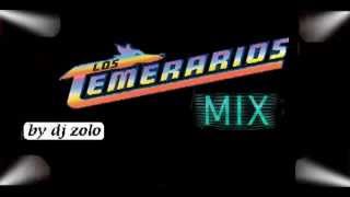 LOS TEMERARIOS MEGAMIX Dj Zolo [upl. by Jacy]