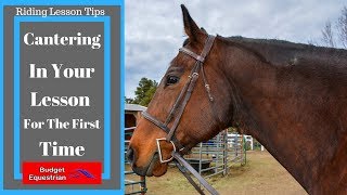 Cantering In Your Lesson For The First Time [upl. by Giacinta676]