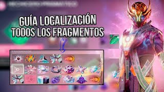 Guia TODOS los FRAGMENTOS PRISMÁTICOS  Destiny 2 La Forma Final [upl. by Hluchy]