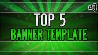 ♛ Free GFX TOP 5 BANNER TEMPLATE 3 ♛  Photoshop CS6 amp CC  Free Download  by itzJ4Y [upl. by Matias863]