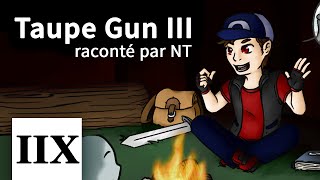 Taupe Gun 3  Chapitre 8  Stratégie [upl. by Nelleyram56]