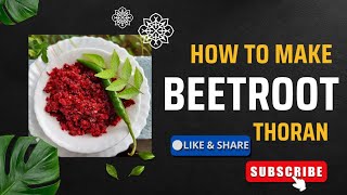 beetroot thoran  poriyal  cms10  kerala style [upl. by Tullusus728]