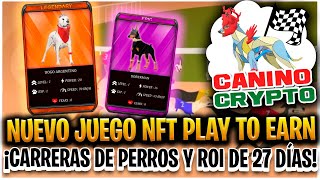 🐕CANINO CRYPTO  Nuevo JUEGO NFT de CARRERAS DE PERROS ¿ROI DE 27 DÍAS REVIEW GENERAL del proyecto🐕 [upl. by Ahtar172]