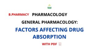 FACTORS AFFECTING DRUG ABSORPTION  PHARMACOLOGY  IN HINDI [upl. by Gonta]