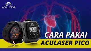 CARA PAKAI ACULASER PICO CARA MENGGUNAKAN ACULASER PICO [upl. by Wilmar876]