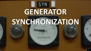 Generator Synchronization Part 1 of 2 [upl. by Kirtley678]